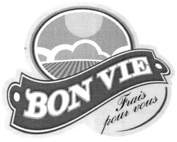 Свідоцтво торговельну марку № 145156 (заявка m201013335): bon vie frais pour vous; bonvie