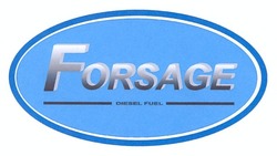 Заявка на торговельну марку № m201216869: forsage; diesel fuel