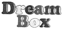 Свідоцтво торговельну марку № 108501 (заявка m200720617): dream box; вох