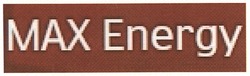 Свідоцтво торговельну марку № 164320 (заявка m201114385): max energy