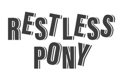 Заявка на торговельну марку № m202400858: restless pony