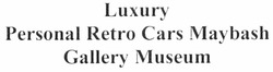 Свідоцтво торговельну марку № 175929 (заявка m201109311): luxury; personal retro cars maybash; gallery museum