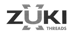 Заявка на торговельну марку № m201705731: zuki threads; xu; ux