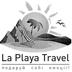 Заявка на торговельну марку № m201817959: la playa travel; подаруй собі емоції!