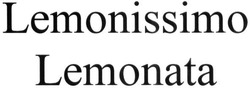 Свідоцтво торговельну марку № 296495 (заявка m201912679): lemonissimo lemonata