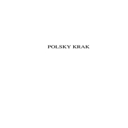 Свідоцтво торговельну марку № 346960 (заявка m202206804): polsky krak