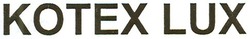 Свідоцтво торговельну марку № 169740 (заявка m201207023): котех; kotex lux