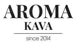 Заявка на торговельну марку № m202313585: aroma kava since 2014