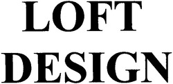 Свідоцтво торговельну марку № 84121 (заявка m200602212): loft design