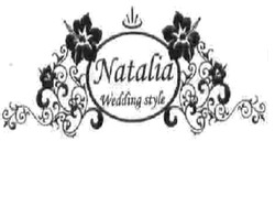 Свідоцтво торговельну марку № 120256 (заявка m200816053): natalia wedding style; наталія; наталья