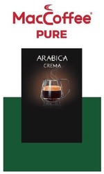 Свідоцтво торговельну марку № 329558 (заявка m202024976): arabica crema; mac coffee; maccoffee pure; мас