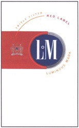 Заявка на торговельну марку № m200908631: lm; l.m; lom; l0m; triple filter; red label; luminous mark