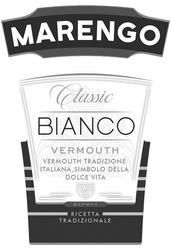 Свідоцтво торговельну марку № 295111 (заявка m201912512): marengo; classic bianco; vermouth tradizione italiana, simbolo della dolce vita; ricetta tradizionale; вермут; 1928