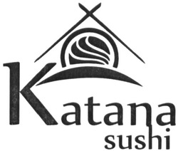 Заявка на торговельну марку № m202013699: katana sushi