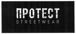 Заявка на торговельну марку № m201718262: street wear; протест