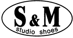 Заявка на торговельну марку № m200806557: s&m; studio shoes