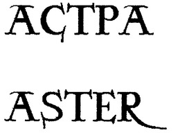 Свідоцтво торговельну марку № 45435 (заявка 2002086609): aster; астра