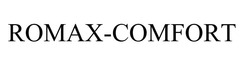 Заявка на торговельну марку № m202215499: romax-comfort