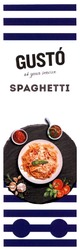Свідоцтво торговельну марку № 306871 (заявка m201920685): gusto at your service; spaghetti