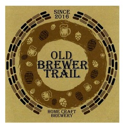 Свідоцтво торговельну марку № 306510 (заявка m201917699): home craft brewery; old brewer trail; since 2016