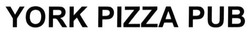 Свідоцтво торговельну марку № 208866 (заявка m201413211): york pizza pub