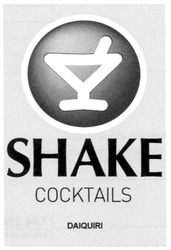 Свідоцтво торговельну марку № 127446 (заявка m200904519): shake; cocktails; daiquiri