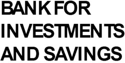 Заявка на торговельну марку № m202402418: bank for investments and savings