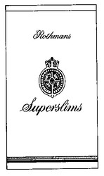 Свідоцтво торговельну марку № 11178 (заявка 94051833): rothmans superslims