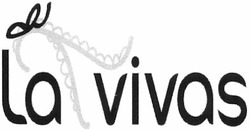 Свідоцтво торговельну марку № 190065 (заявка m201311622): la vivas