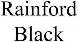 Свідоцтво торговельну марку № 133412 (заявка m200911285): rainford black