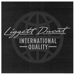 Свідоцтво торговельну марку № 246767 (заявка m201801140): liggett ducat; international quality