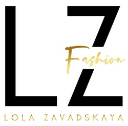 Заявка на торговельну марку № m202007805: lz; fashion; lola zavadskaya