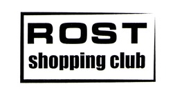 Заявка на торговельну марку № m202400578: rost shopping club