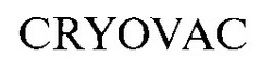 Свідоцтво торговельну марку № 11683 (заявка 94072006): cryovac