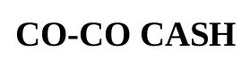 Свідоцтво торговельну марку № 297443 (заявка m201917090): co-co cash; coco; со-со; сосо