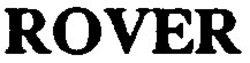 Свідоцтво торговельну марку № 8912 (заявка 93084172): rover