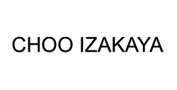 Заявка на торговельну марку № m202121067: choo izakaya