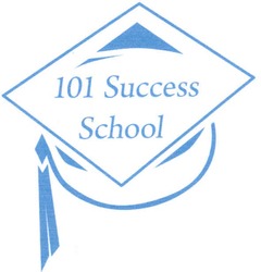 Свідоцтво торговельну марку № 105501 (заявка m200719585): 101 success school
