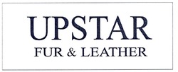 Свідоцтво торговельну марку № 110294 (заявка m200806888): upstar; fur&leather