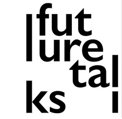 Свідоцтво торговельну марку № 286602 (заявка m201825648): future talks; fut ure tal ks