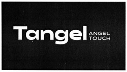 Свідоцтво торговельну марку № 297258 (заявка m201911041): tangel angel touch