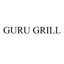 Заявка на торговельну марку № m201618432: guru grill