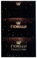 Свідоцтво торговельну марку № 249664 (заявка m201627636): fiorelli fragolino