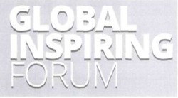 Свідоцтво торговельну марку № 286745 (заявка m201827524): global inspiring forum