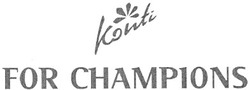 Свідоцтво торговельну марку № 157405 (заявка m201201188): konti; for champions