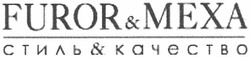 Свідоцтво торговельну марку № 170291 (заявка m201203409): furor&mexa; меха; стиль&качество