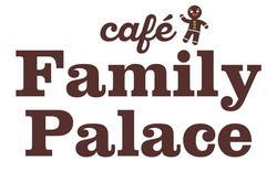 Заявка на торговельну марку № m202317999: cafe family palace