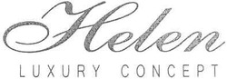 Свідоцтво торговельну марку № 161456 (заявка m201115958): helen luxury concept