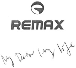 Заявка на торговельну марку № m201602565: remax; my dear my life