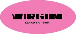 Свідоцтво торговельну марку № 336195 (заявка m202020132): izakaya bar; izakaya/bar; vir gin; virgin